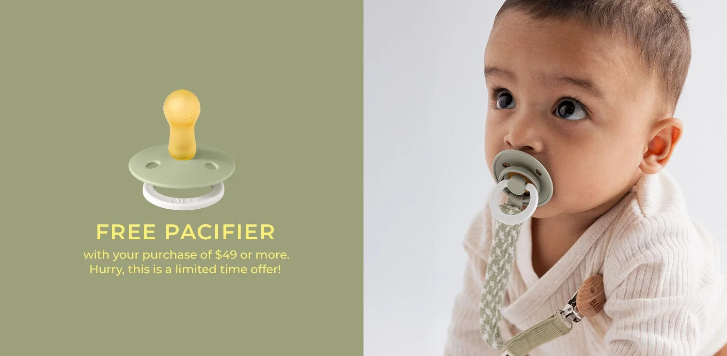 free pacifier with your purchase of $49 or more. hurry this is a limited time offer!